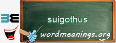WordMeaning blackboard for suigothus